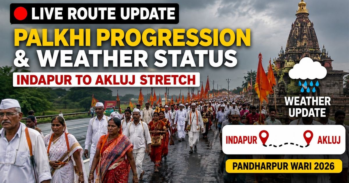 Live Route Update: Palkhi Progression and Weather Status on Indapur to Akluj Stretch