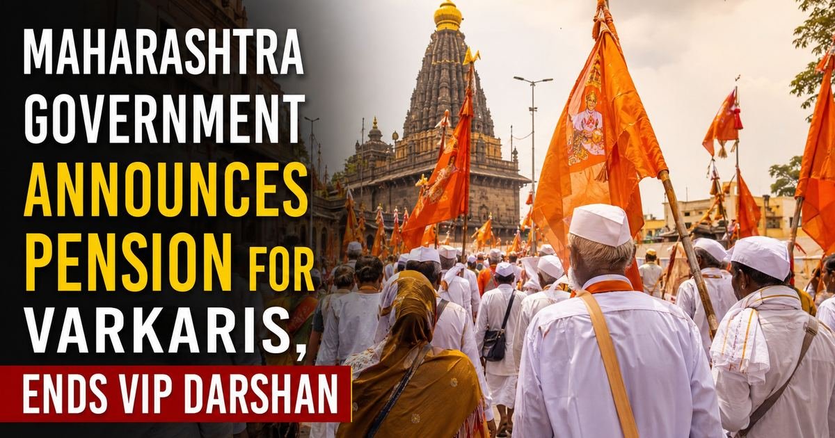 Maharashtra Government Announces Pension for Varkaris, Ends VIP Darshan